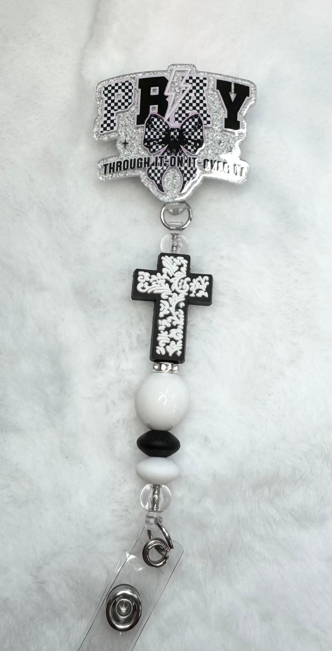 BR29 Pray Through it, On it, Over it Badge Reel