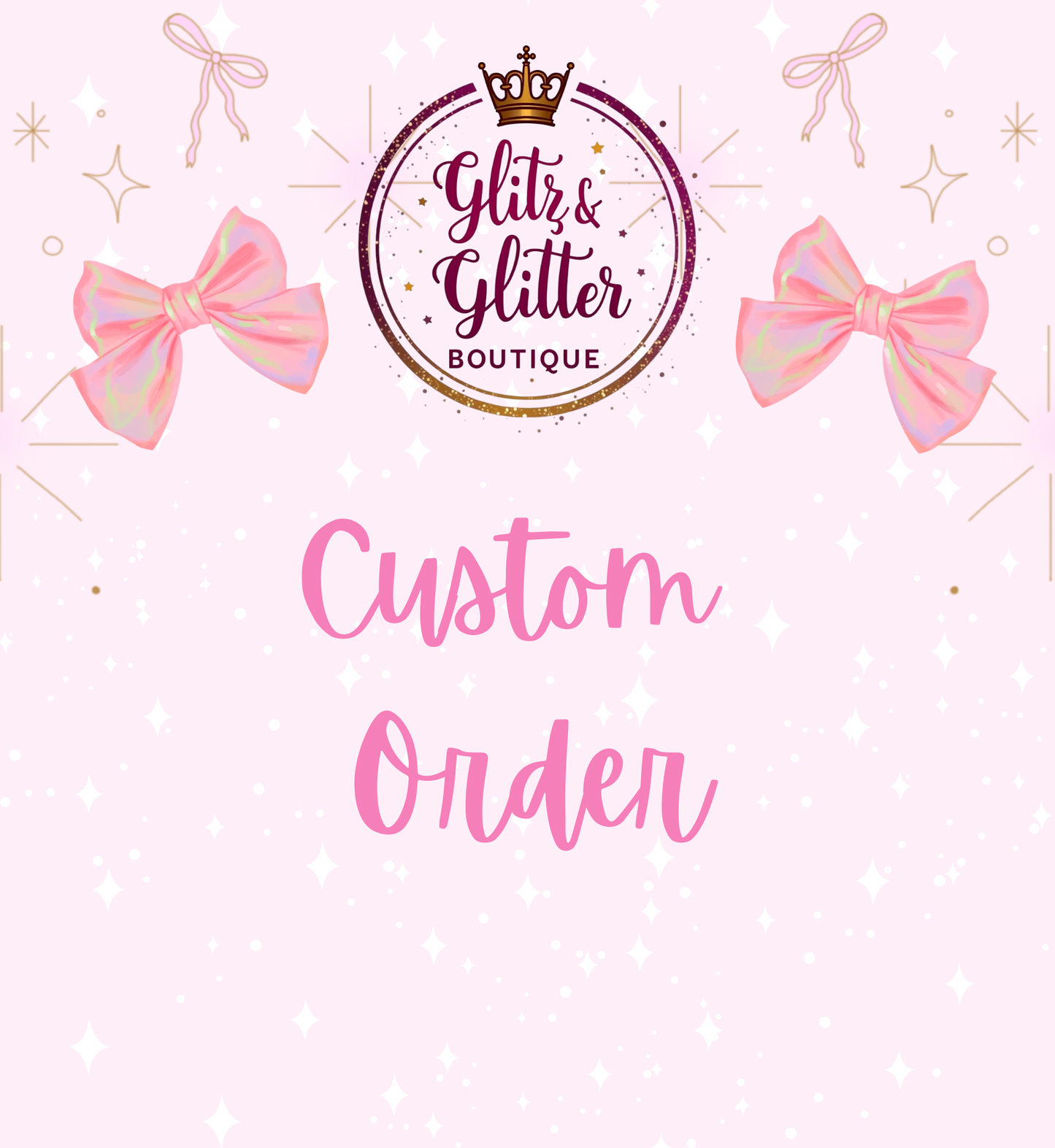 Custom Order